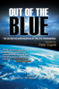 UFOTV Presents: Out of the Blue - The Definitive Investigation of the UFO Phenomenon - James Fox