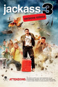 Jackass 3 (Versione Estesa)