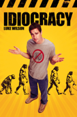 Idiocracy