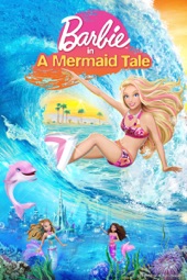 Poster for Barbie in A Mermaid Tale by Adam L. Wood
