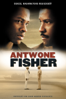 Antwone Fisher - Denzel Washington