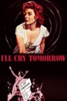 I'll Cry Tomorrow