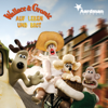 Auf Leben und Brot - Wallace & Gromit