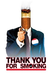 Poster for Thank You for Smoking by Jason Reitman
