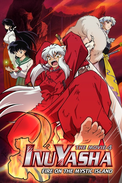 Inuyasha the Movie 4: Fire On the Mystic Island
