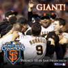 Giant! Perfect ’10 In San Francisco - 2010 World Champion San Francisco Giants