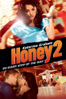 Honey 2 - Bille Woodruff