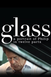 Glass: A Portrait Of Philip In 12 Parts