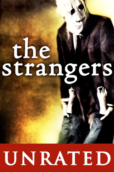 The Strangers (Unrated)