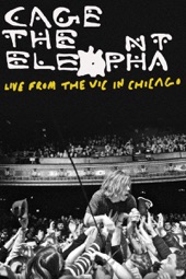 Poster for Cage the Elephant: Live from the Vic in Chicago by Cage the Elephant