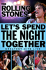 The Rolling Stones: Let's Spend the Night Together - The Rolling Stones