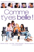 Comme t'y es belle