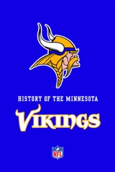NFL: The Complete History of the Minnesota Vikings
