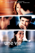 Une vie à t'attendre