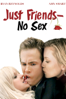 Just Friends - No Sex - Roger Kumble