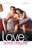 Love, et autres drogues