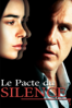 Le Pacte Du Silence - Graham Guit