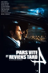 Pars vite et reviens tard