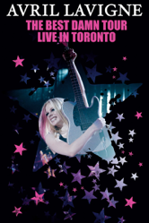 The Best Damn Tour – Live in Toronto - Avril Lavigne Cover Art