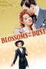 Blossoms In the Dust - Mervyn LeRoy