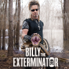 Billy the Exterminator, Season 2 - Billy the Exterminator