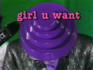 Girl U Want - Devo