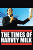 The Times of Harvey Milk - Rob Epstein