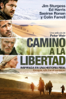 Camino a la Libertad - Brett Anstey & Peter Weir