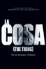 La Cosa (The Thing) - Matthijs van Heijningen