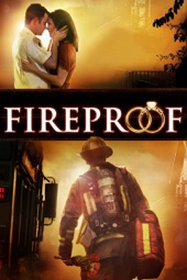 Poster for Fireproof by Alex Kendrick