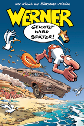 Werner - Gekotzt wird später! - Michael Schaack &amp; Toby Genkel Cover Art