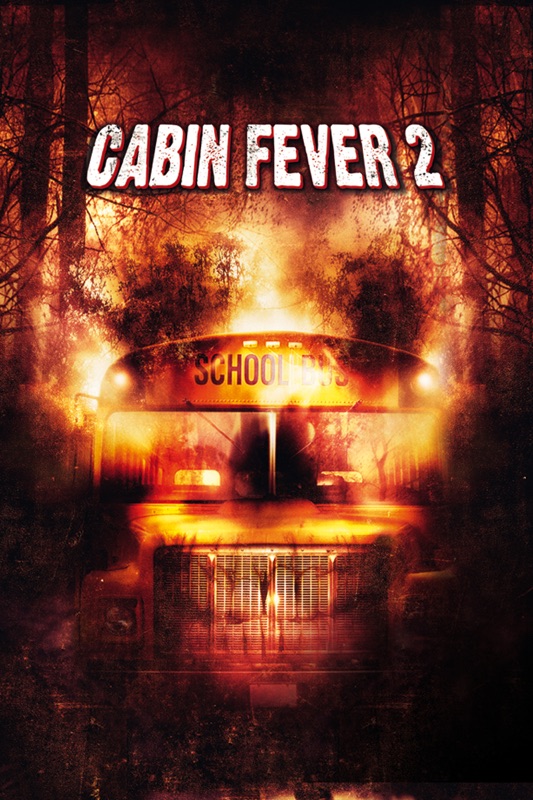 Cabin fever 2