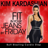 Butt Blasting Cardio Step - Kim Kardashian: Fit in Your Jeans By Friday