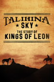 Talihina Sky: The Story of Kings of Leon