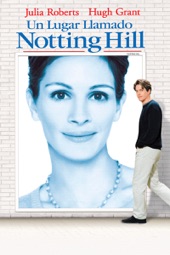 Poster for Un Lugar Llamado Notting Hill (Subtitulada) by Roger Michell