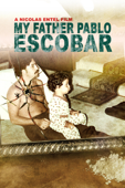 My Father Pablo Escobar