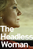 The Headless Woman - Lucrecia Martel