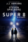 SUPER 8/スーパーエイト (字幕/吹替) 
