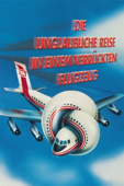 Die unglaubliche Reise in einem verrückten Flugzeug