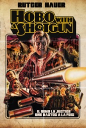 Hobo With A Shotgun