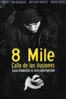 8 Mile - Curtis Hanson