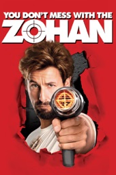 Poster for You Don't Mess With the Zohan by Dennis Dugan