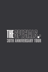 The Specials: 30th Anniversary Tour - The Specials Cover Art