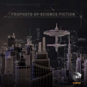 Prophets of Science Fiction, Season 1 - Episode 3