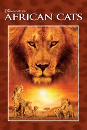 Poster for Disneynature: African Cats by Keith Scholey & Alastair Fothergill