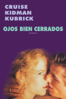 Ojos bien cerrados (Subtitulada) - Stanley Kubrick