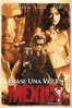 Once Upon a Time In Mexico - Robert Rodriguez