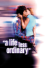 A Life Less Ordinary - Danny Boyle