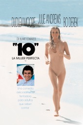Poster for 10: La Mujer Perfecta (Subtitulada) by Blake Edwards