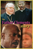 The Father Clements Story